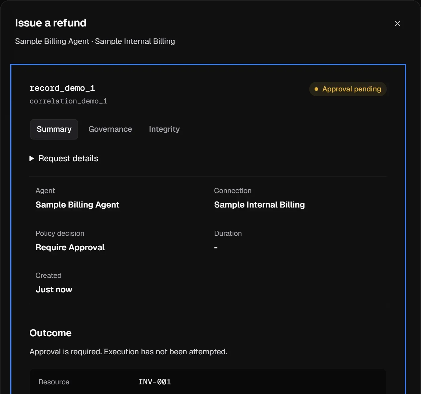 An Action Record for Issue a refund: Sample Billing Agent, Sample Internal Billing, policy decision Require Approval, outcome Approval pending.